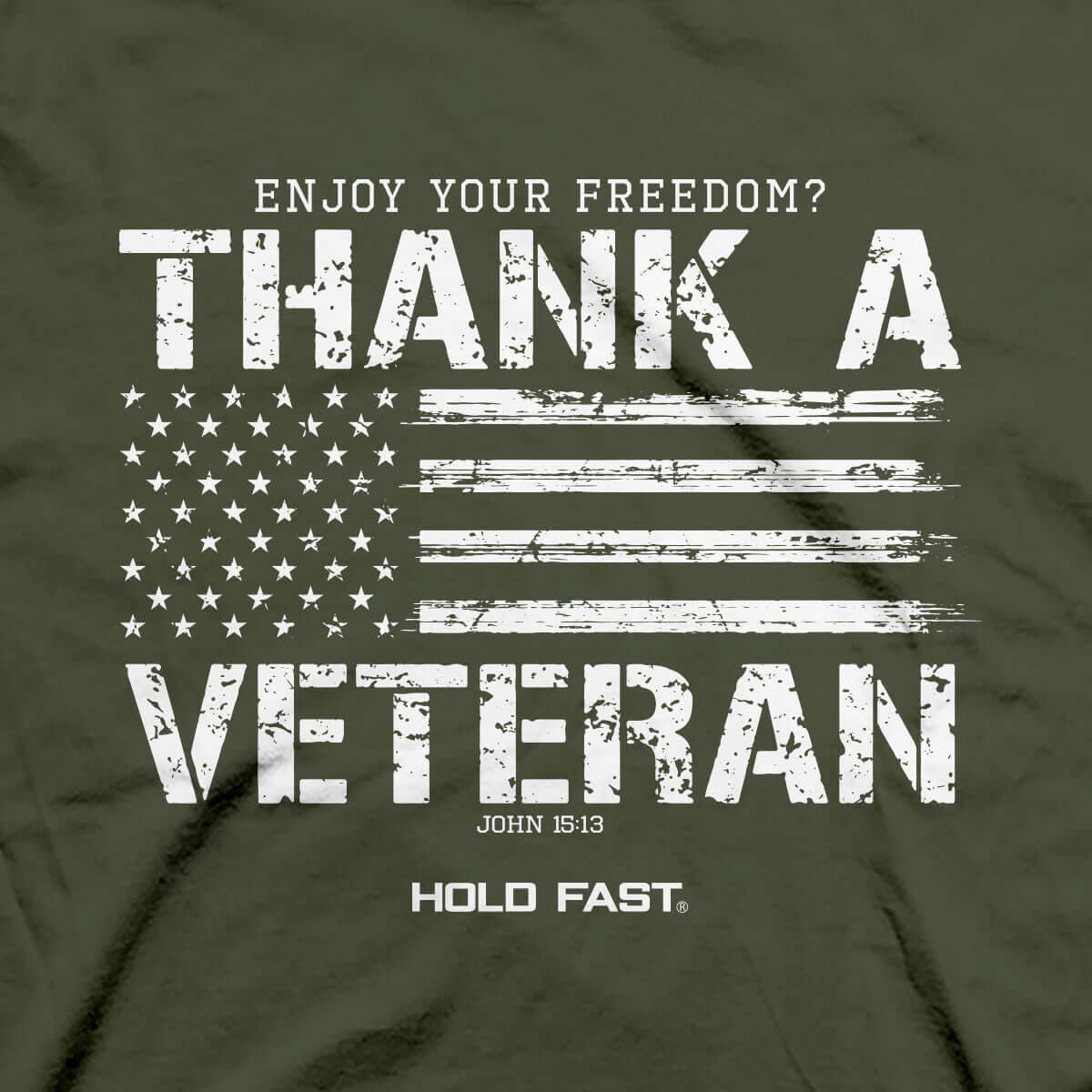 HOLD FAST Thank a Veteran Men's T-Shirt