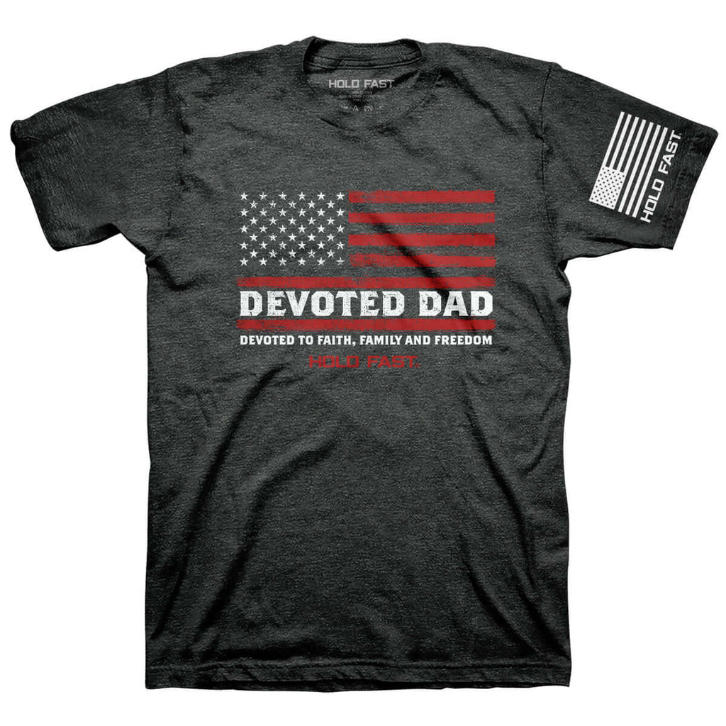 HOLD FAST Devoted Dad Flag Men's T-Shirt