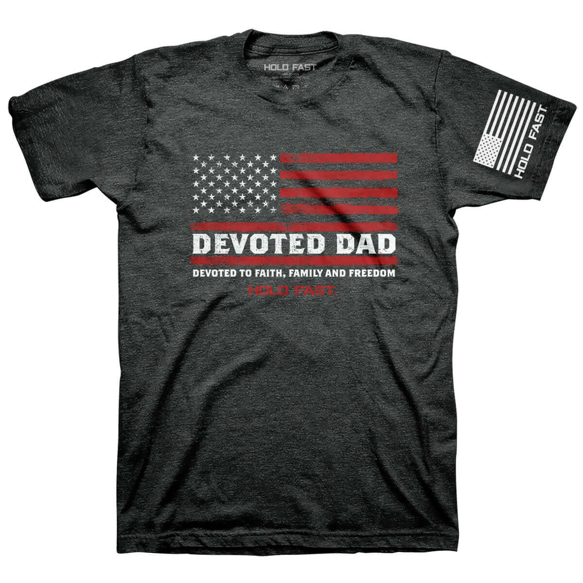 HOLD FAST Devoted Dad Flag Men's T-Shirt