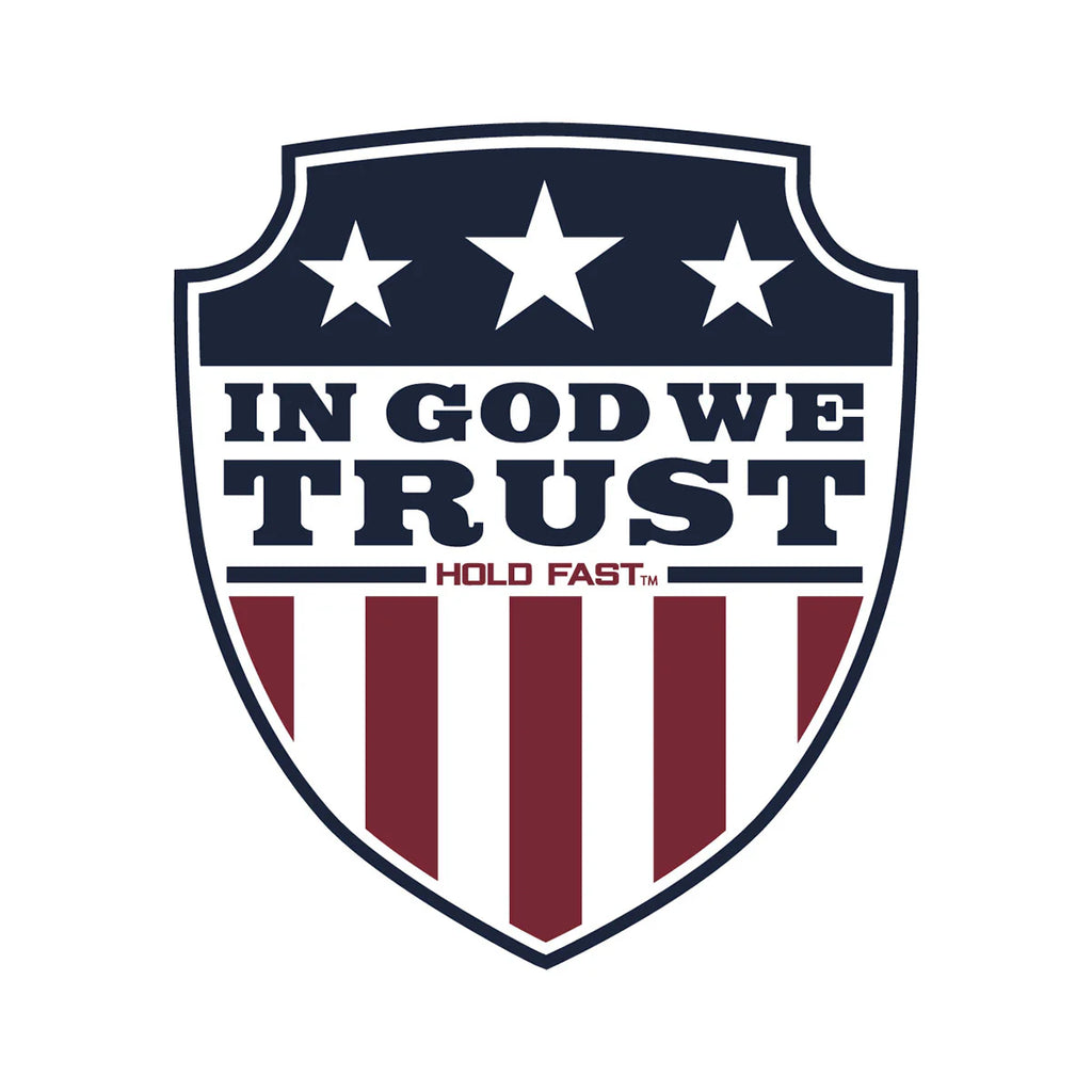 HOLD FAST® In God We Trust Shield Sticker