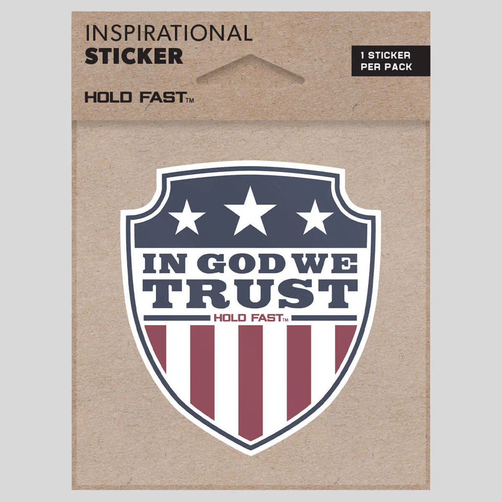 HOLD FAST® In God We Trust Shield Sticker