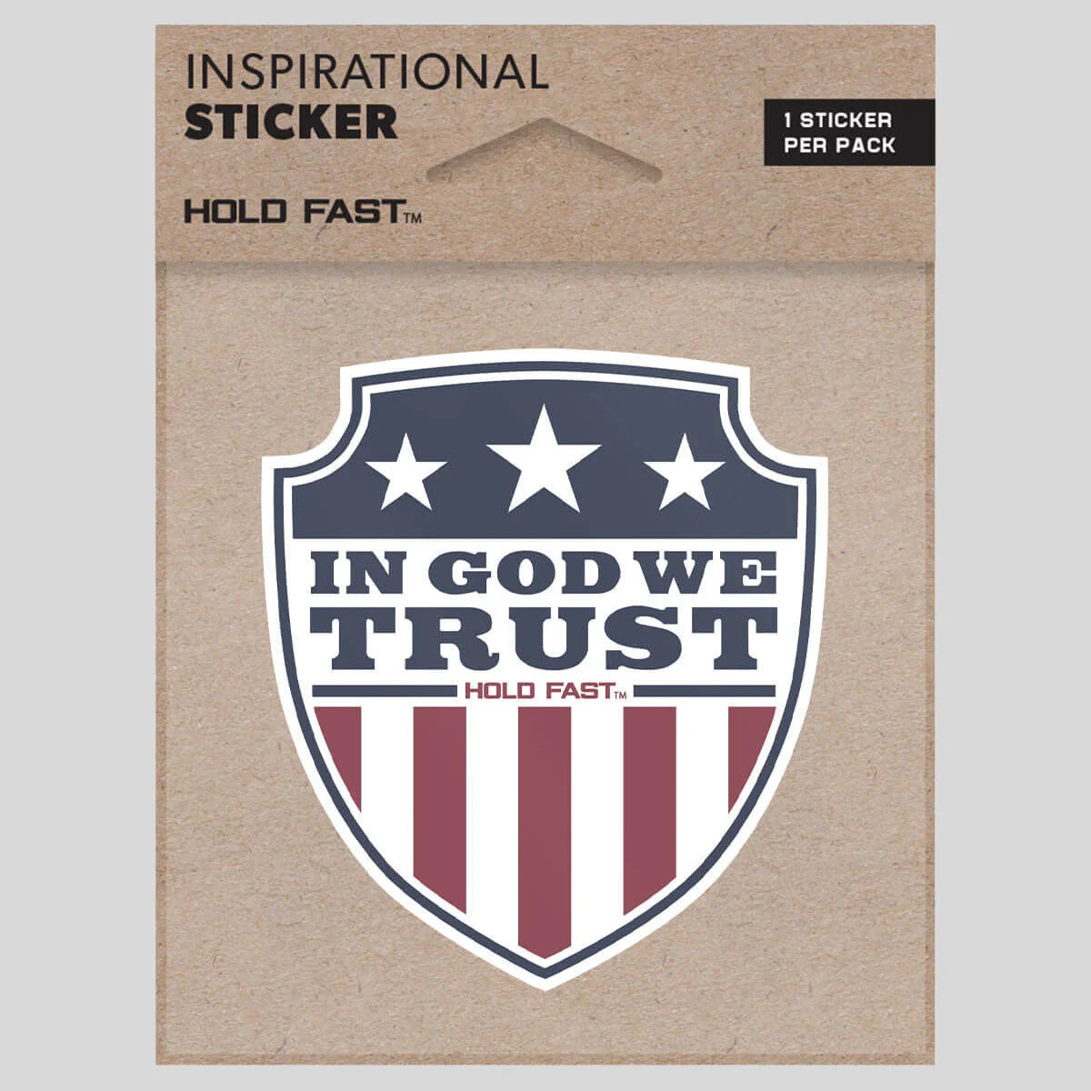 HOLD FAST® In God We Trust Shield Sticker